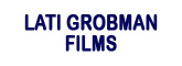 LATI GROBMAN FILMS