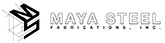 MAYA STEEL FABRICATIONS